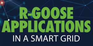 R-GOOSE Applications in a Smart Grid